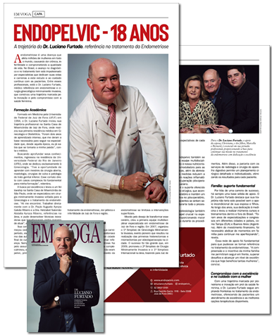 Endopelvic 18 anos - A trajetória do Dr. Luciano Furtado, referência no tratamento da Endometriose - Revista Em Voga - Março 2025